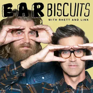 Make Money with Podcasting — Ear Biscuits with Rhett & Link